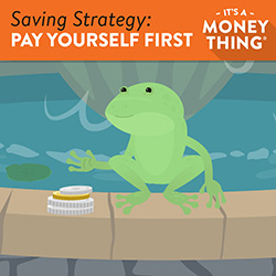 Saving Strategy: Pay Yourself First