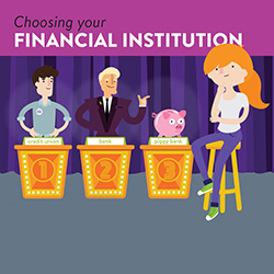 Choosing Your Financial Institution