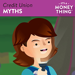 Credit Union Myths